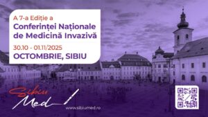 Conferinței Naționale de Medicină Invazivă – SibiuMed 2025