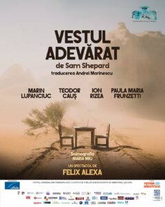 spectacolul VESTUL ADEVĂRAT de Sam Shepard